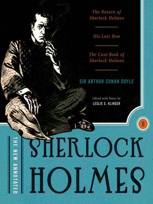 Title details for The New Annotated Sherlock Holmes by Arthur Conan Doyle - Wait list